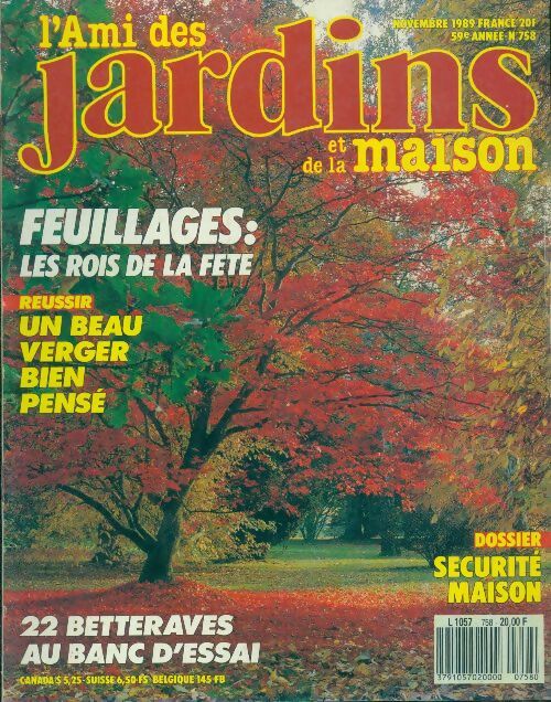 L'ami des jardins et de la maison n°758 : Feuillages : les rois de la fête - Collectif - Livre