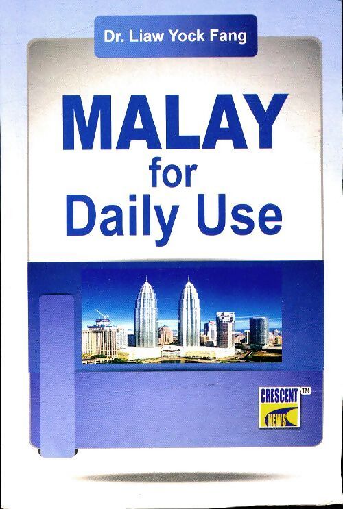 Malay for Dailt use - Liaw Yock Fang - Livre