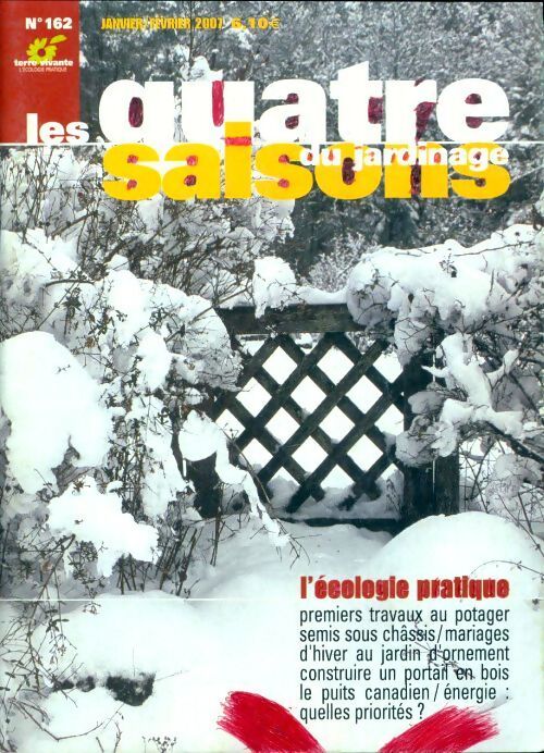 Les quatre saisons du jardin n°162 - Collectif - Livre