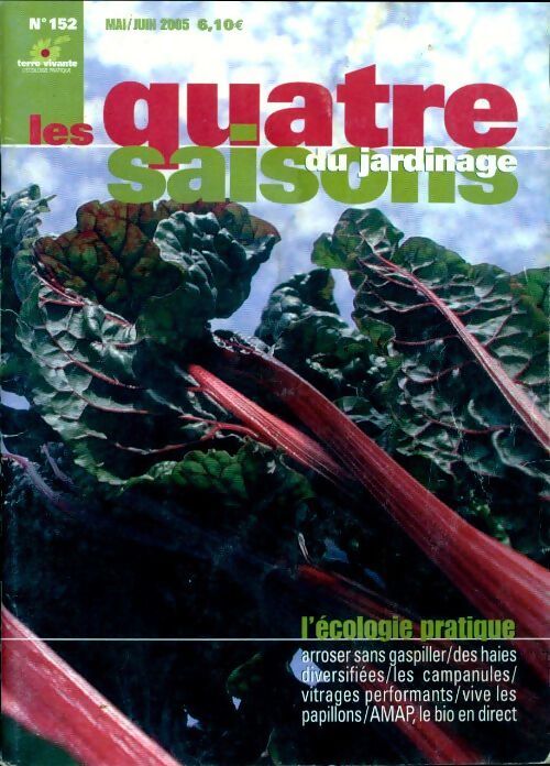 Les quatre saisons du jardinage n°152 - Collectif - Livre