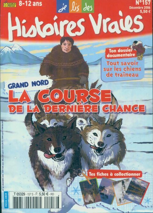Histoires vraies n°157 : La course de la dernière chance - Collectif - Livre