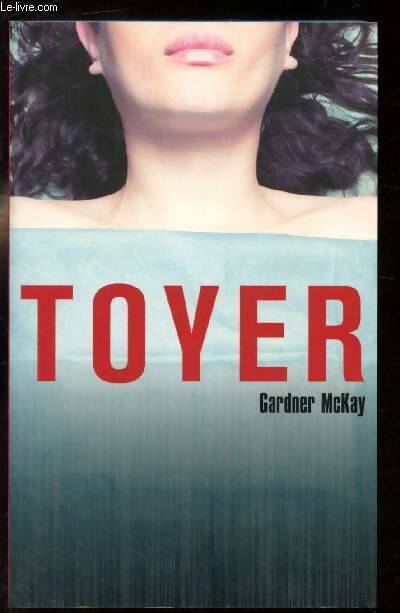 Toyer - Gardner McKay - Livre