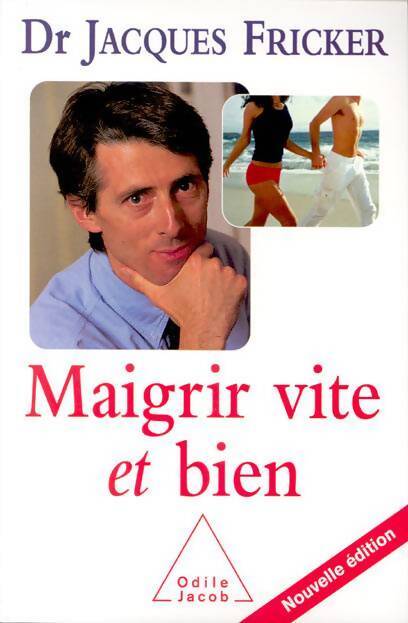 Maigrir vite et bien - Jacques Fricker - Livre