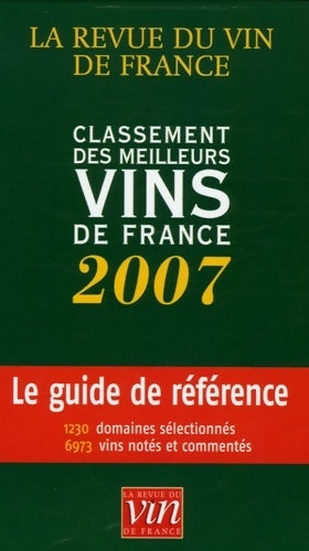 Classement des meilleurs vins de France 2007 - Bernard Burtschy - Livre
