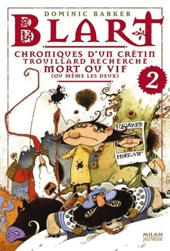 Chroniques d'un crétin trouillard recherché mort ou vif voire les deux - Amélie Sarn - Livre