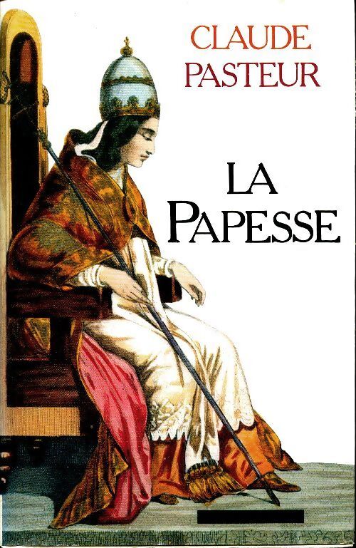 La papesse - Claude Pasteur - Livre