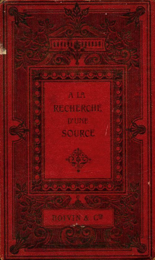 A la recherche d'une source - G Mesureur - Livre