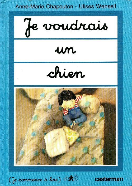 Je voudrais un chien - Anne-Marie Chapouton - Livre