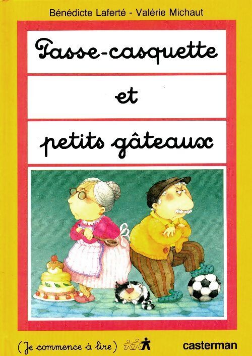 Passe-casquette et petits gâteaux - Bénédicte Laferté - Livre
