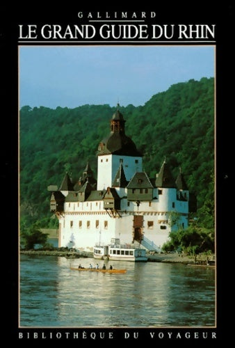 Le grand guide du Rhin 1992 - Collectif - Livre