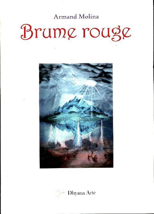 Brume rouge - Armand Molina - Livre