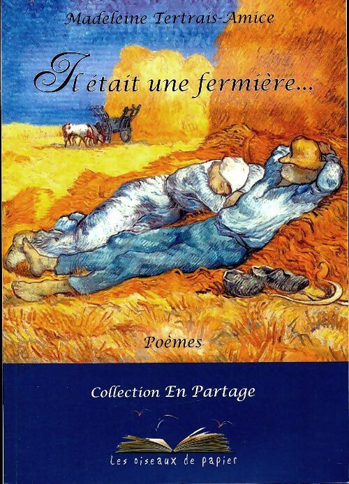Il était une fermière... - Madeleine Tertrais-Amice - Livre