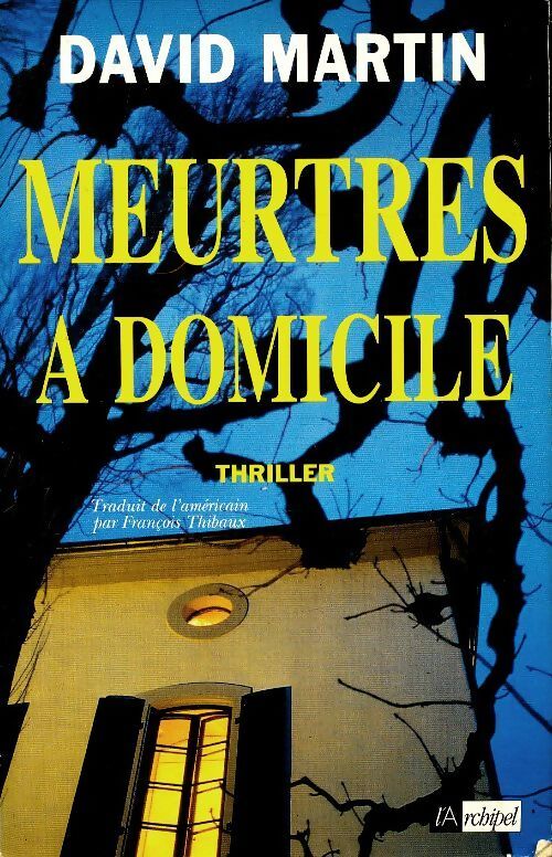 Meurtres à domicile - David Martin - Livre