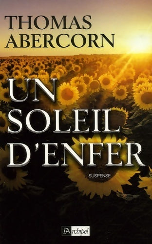 Un soleil d'enfer - Thomas Abercorn - Livre