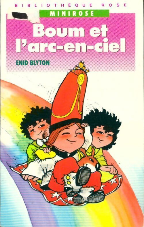 Boum et l'arc-en-ciel - Enid Blyton - Livre