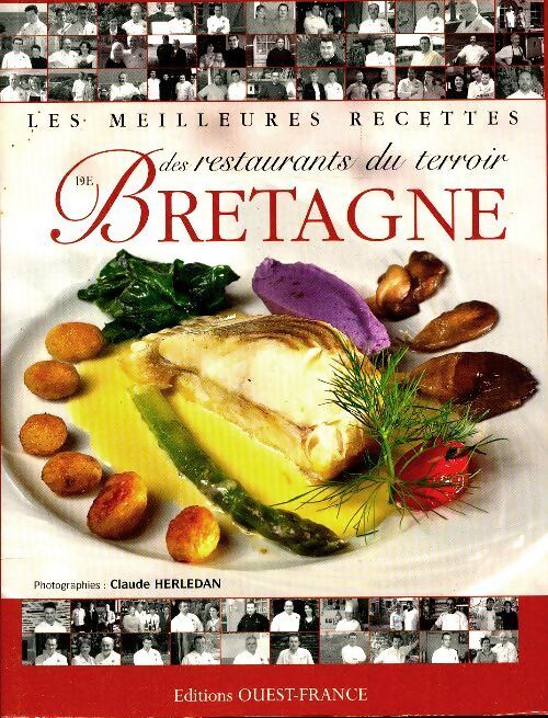 Les meilleures recettes des restaurants du terroir de Bretagne - Collectif - Livre