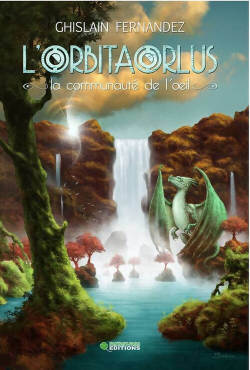 L'Orbitaorlus, la communauté de l'oeil - Ghislain Fernandez - Livre
