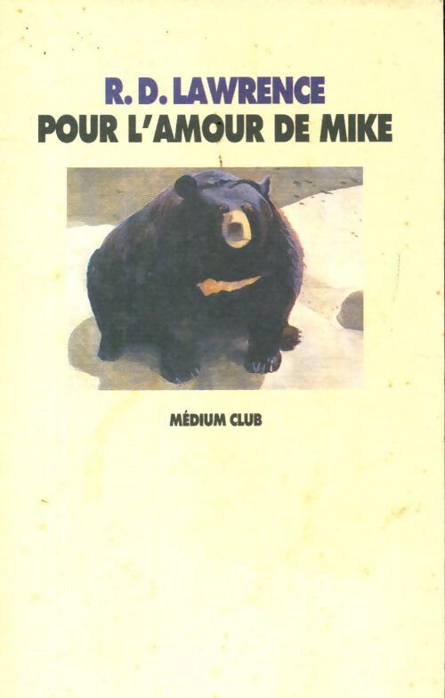 Pour l'amour de Mike - R.D. Lawrence - Livre