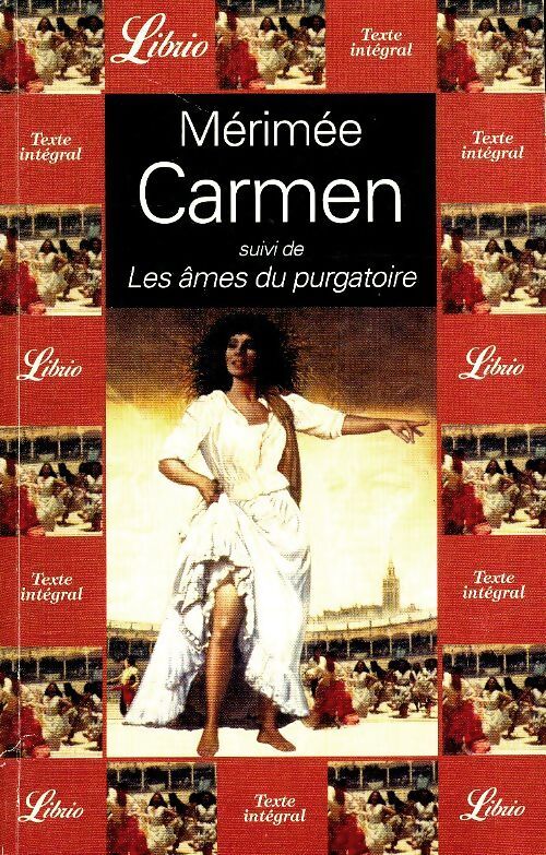 Carmen / Les âmes du purgatoire - Prosper Mérimée - Livre