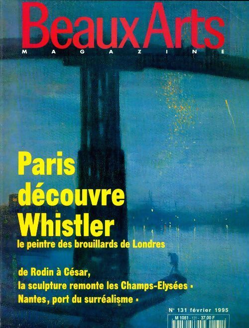 Beaux arts magazine n°131 : Paris découvre Whistler - Collectif - Livre