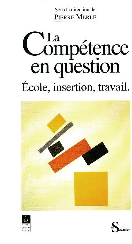 La compétence en question - Pierre Merle - Livre