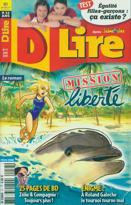D lire n°57 : Mission liberté - Collectif - Livre