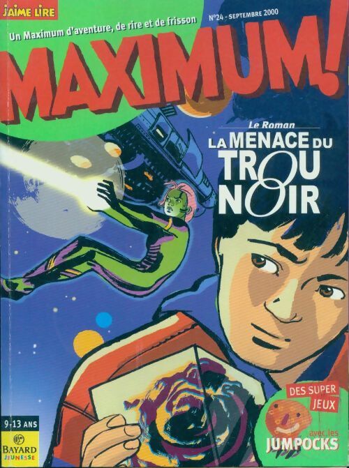 Maximum n°24 : La menace du trou noir - Collectif - Livre