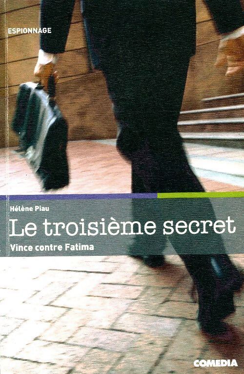 Le troisième secret - Hélène Piau - Livre