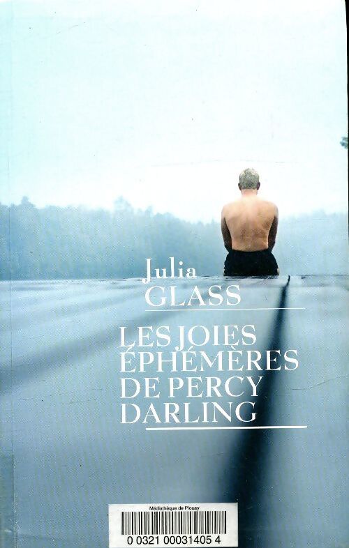 Les joies éphémères de Percy Darling - Julia Glass - Livre