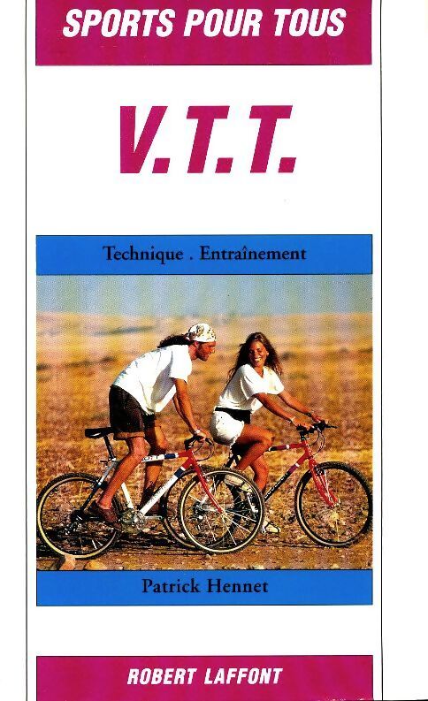 V. T. T - Patrick Hennet - Livre