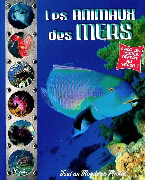 Les animaux des mers - Collectif - Livre