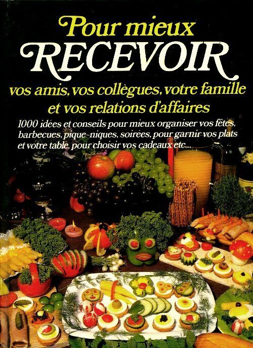 Pour mieux recevoir - Collectif - Livre