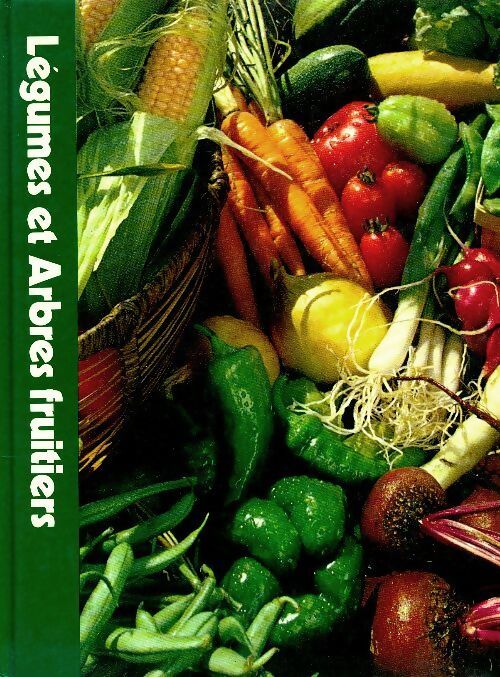 Légumes et arbres fruitiers - James Underwood Crockett - Livre