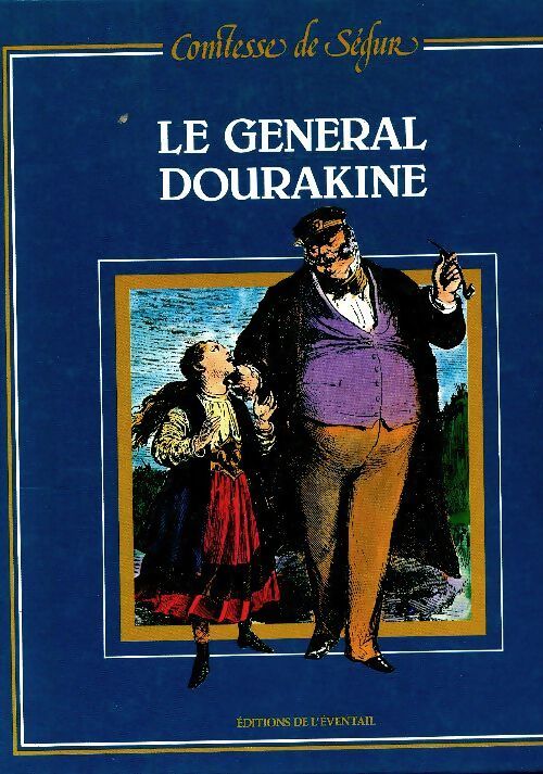 Le général Dourakine - Comtesse De Ségur - Livre