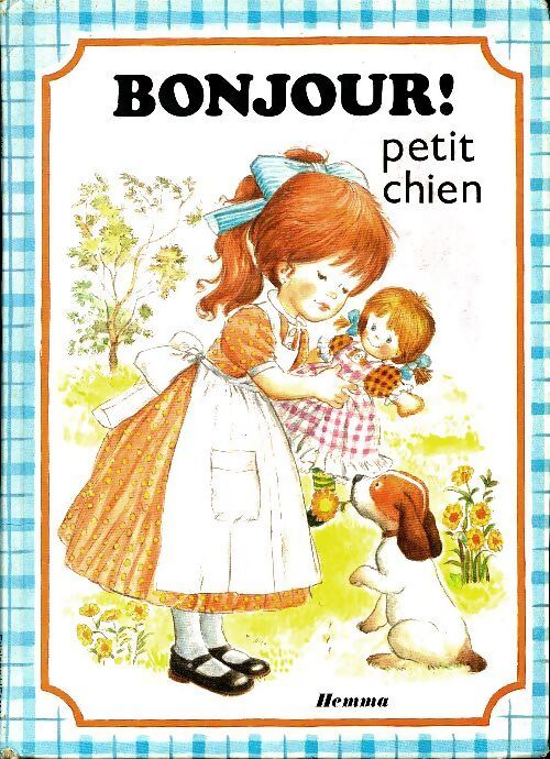 Bonjour ! Petit chien - Joëlle Barnabé - Livre