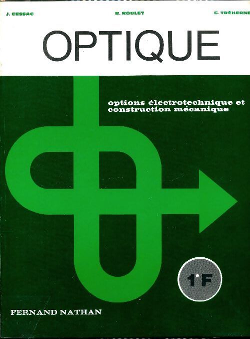 Optique 1ère F - J Cessac - Livre