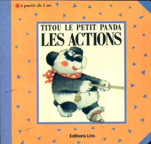Titou le petit Panda : Les actions - Collectif - Livre