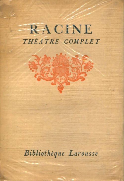 Théâtre complet Tome I - Jean Racine - Livre