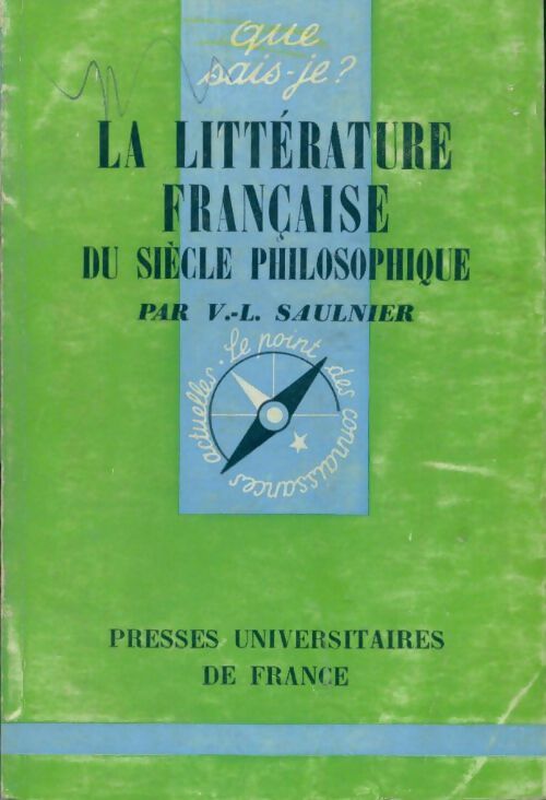 La littérature française du siècle philosophique - Verdun-L. Saulnier - Livre