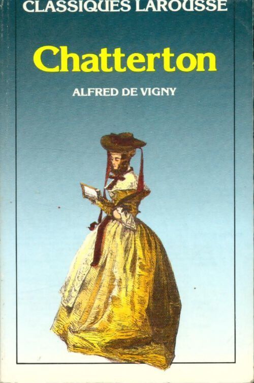 Chatterton - Alfred De Vigny - Livre