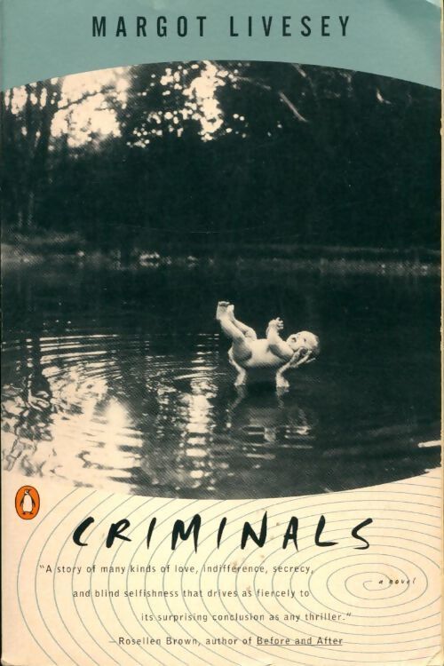 Criminals - Margot Livesey - Livre