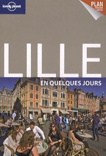 Lille en quelques jours - Bénédicte Houdré - Livre