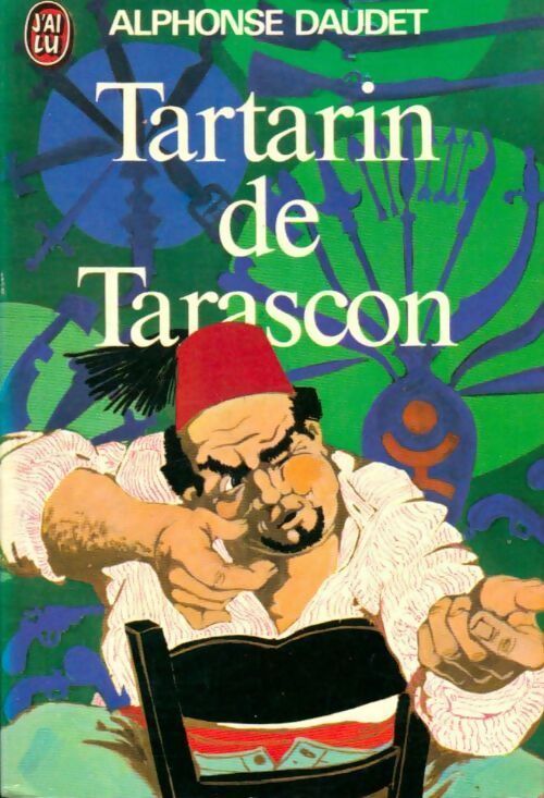 Tartarin de Tarascon - Alphonse Daudet - Livre