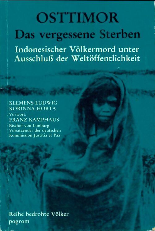 Osttimor. Das vergessene sterben - Clemens Ludwig - Livre