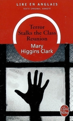 Terror Stalks the class Réunion - Mary Higgins Clark - Livre