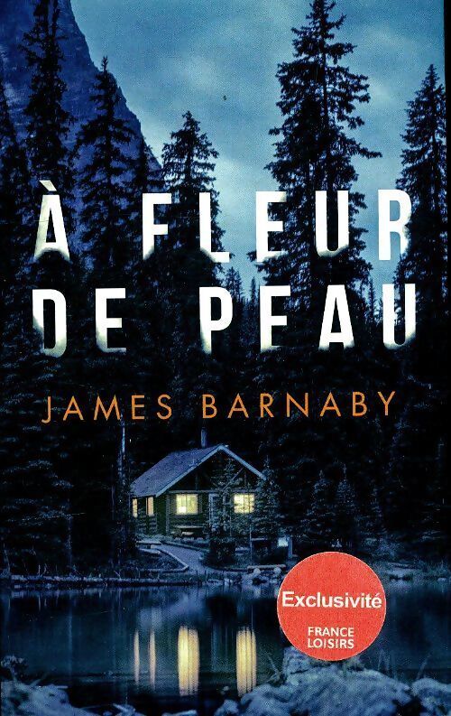 À fleur de peau - James Barnaby - Livre