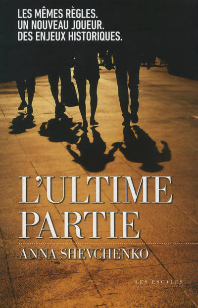 L'ultime partie - Anna Shevchenko - Livre