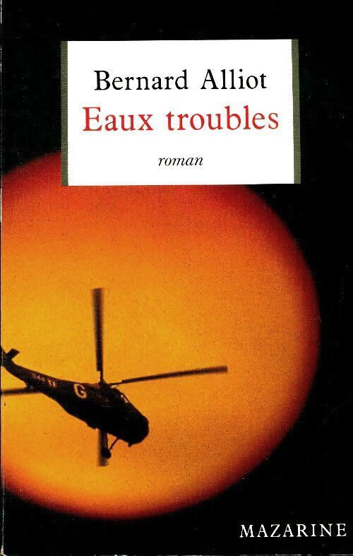 Eaux troubles - Bernard Alliot - Livre