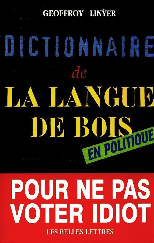Dictionnaire langue de bois - Geoffroy Linyer - Livre