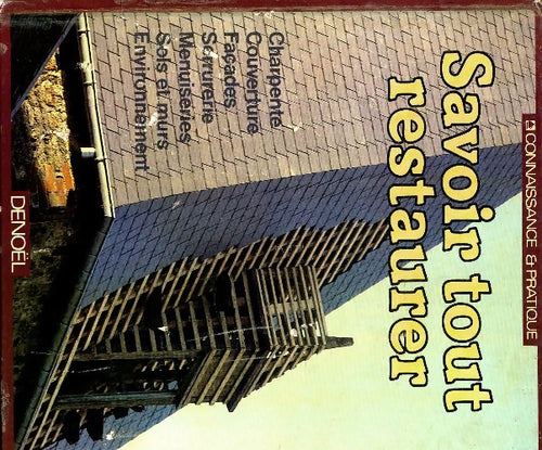 Savoir tout restaurer - Daniel Puiboube - Livre
